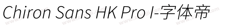 Chiron Sans HK Pro I字体转换